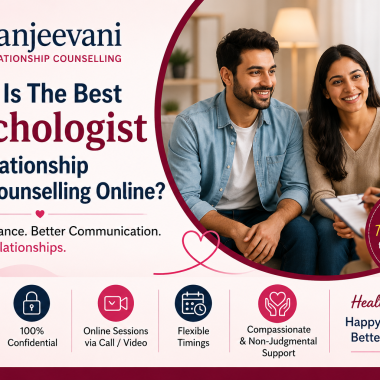 Which Is the Best NRI Psychologist in India for Relationship Issue Counselling Online?